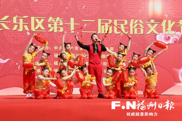 长乐举办第十二届民俗文化节　市民尽享文化盛宴
